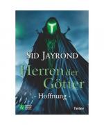 Sid Jayrond: Herren der Götter