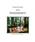 Thomas Berger: Andernorts Thomas Berger: Andernorts