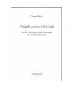 Dieter Fleck: Vielfalt contra Multikult Dieter Fleck: Vielfalt contra Multikult