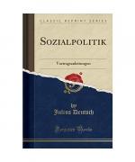 Julius Deutsch: Sozialpolitik Julius Deutsch: Sozialpolitik