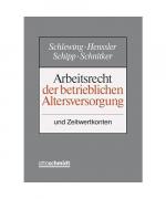 Arbeitsrecht der betrieblichen Altersversorgung mit sozialrechtlicher Grundlegung