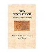 Franz Peischl: Neo Pentateuch