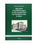 200 Jahre Uraufführungen in der Gesellsc