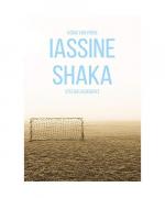 Stefan Zackariat: Iassine Shaka Stefan Zackariat: Iassine Shaka