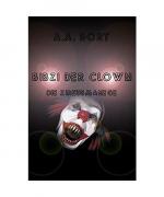A.A. Bort: Bibzi der Clown / Bibzi der C