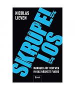 Nicolas Lieven: Skrupellos