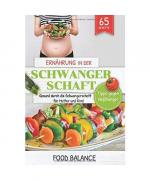 Food Balance: Ernährung in der Schwanger