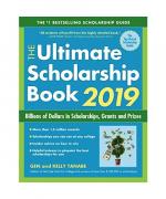 The Ultimate Scholarship Book 2019: Billions of Dollars in Scholarships, Grants and Prizes