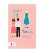 Eduard Von Keyserling: Beate und Mareile Eduard Von Keyserling: Beate und Mareile