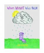 When Violet was Blue