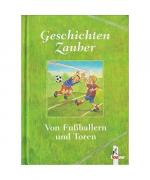 Geschichtenzauber von Fussballern und To