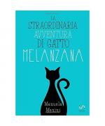 La straordinaria avventura di gatto Melanzana