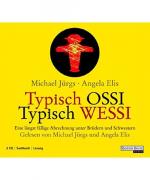 Typisch Ossi - Typisch Wessi