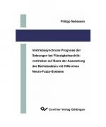 Vortriebssynchrone Prognose der Setzungen bei Flüssigkeitsschildvortrieben auf Basis der Auswertung der Betriebsdaten mit Hilfe eines Neuro-Fuzzy-Systems