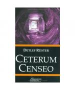 Ceterum Censeo