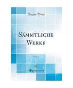 Sämmtliche Werke, Vol. 2 (Classic Reprint)