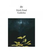 Erich Fried: Gedichte Erich Fried: Gedichte