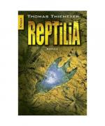 Thomas Thiemeyer: Reptilia Thomas Thiemeyer: Reptilia