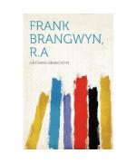 Frank Brangwyn, R.a