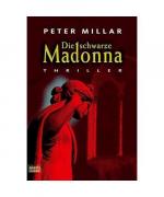 Peter Millar: Die schwarze Madonna