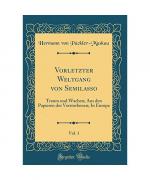 Hermann von Pückler-Muskau: Vorletzter W Hermann von Pückler-Muskau: Vorletzter W