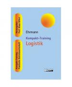 Harald Ehrmann: Kompakt-Training Logisti Harald Ehrmann: Kompakt-Training Logisti