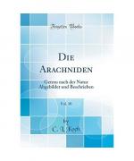 C. L. Koch: Die Arachniden, Vol. 10 C. L. Koch: Die Arachniden, Vol. 10