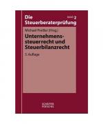 Unternehmenssteuerrecht und Steuerbilanzrecht