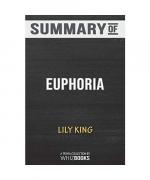 Whizbooks: Summary of Euphoria by Lily K