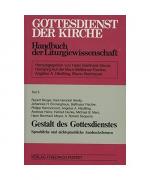 Gottesdienst der Kirche 03. Gestalt des 