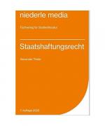Alexander Thiele: Staatshaftungsrecht Alexander Thiele: Staatshaftungsrecht