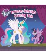 My Little Pony: Princess Celestia's Starring Role