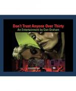 Dan Graham. Don't Trust Anyone Over Thirty. An Entertainment by Dan Graham