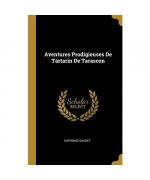 Alphonse Daudet: Aventures Prodigieuses Alphonse Daudet: Aventures Prodigieuses
