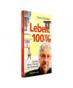 Georg Schwikart: Leben. 100% Georg Schwikart: Leben. 100%