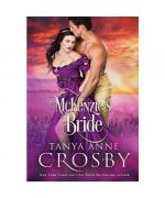 Tanya Anne Crosby: McKenzie Tanya Anne Crosby: McKenzie