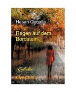 Hasan Qyqalla: Regen auf dem Bordstein Hasan Qyqalla: Regen auf dem Bordstein