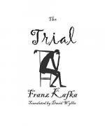 Franz Kafka: The Trial Franz Kafka: The Trial