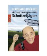 Bernhard Hoëcker: Aufzeichnungen eines S Bernhard Hoëcker: Aufzeichnungen eines S