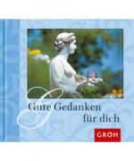 Gute Gedanken für dich