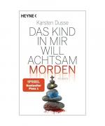 Karsten Dusse: Das Kind in mir will acht Karsten Dusse: Das Kind in mir will acht