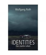 Wolfgang Roth: Identities