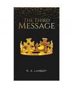 R. A. Lambert: The Third Message R. A. Lambert: The Third Message