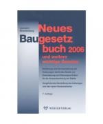 Neues Baugesetzbuch 2006 und weitere wichtige Gesetze