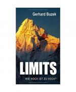 Gerhard Buzek: Limits - Wie hoch ist zu 