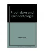 Prophylaxe und Parodontologie