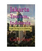 Jakarta Tourism, Indonesia