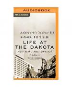 Stephen Birmingham: Life at the Dakota: Stephen Birmingham: Life at the Dakota: