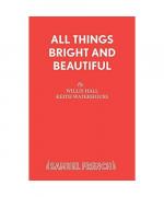 Willis Hall: All Things Bright and Beaut Willis Hall: All Things Bright and Beaut