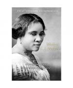 Madam C.J. Walker: Entrepreneur and Self-Made Millionaire